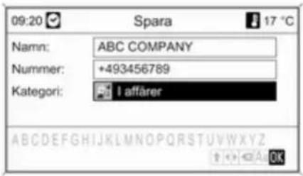 09:20 Spara 17 °C Namn: ABC COMPANY Nummer: +493456789 Kategori: I affärer ABCDEFGHIJKLMNOPQRSTUVWXYZ OK