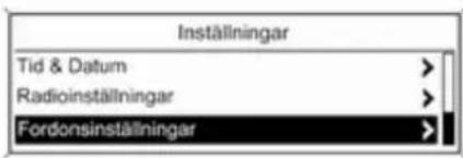 Inställningar Tid & Datum > Radioinställningar > Fordonsinställningar >