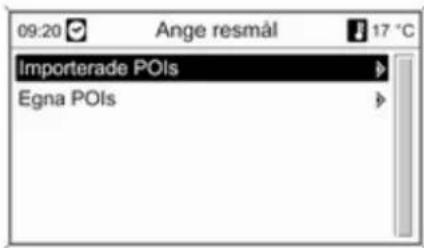 09:20 Ange resmål 17 °C Importerade POIs Egna POIs