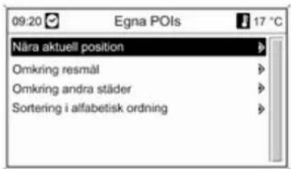 09:20 Egna POIs 17 °C Nära aktuell position Omkring resmål Omkring andra städer Sortering i alfabetisk ordning