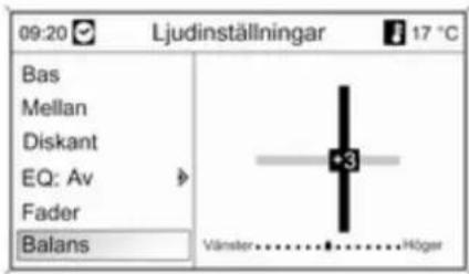 09:20 Ljudinställningar 17 °C Bas Mellan Diskant EQ: Av Fader Balans Vänster......Höger