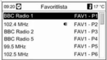 09:20 Favoritlista 17 °C BBC Radio 1 FAV1 - P1 102.4 MHz FAV1 - P2 BBC Radio 2 FAV1 - P3 BBC Radio 5 FAV1 - P4 99.5 MHz FAV1 - P5 102.5 MHz FAV1 - P6