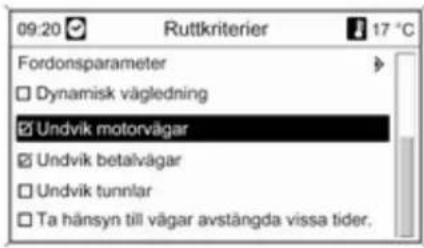 09:20 Ruttkriterier 17 °C Fordonsparameter Dynamisk vägledning Undvik motorvägar Undvik betalvägar Undvik tunnlar Ta hänsyn till vägar avstängda vissa tider.