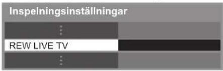 Inspelningsinställningar ... REW LIVE TV