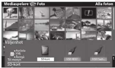 Mediaspelare Foto Alla foton Väljenhet Avsluta Valj Atergi Til menyn SD-kort SD-kort USB HDD USB Flash...