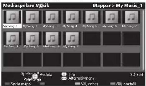 Mediaspelare Mqsik Mappar > My Music_1 My Song 1 My Song 2 My Song 3 My Song 4 My Song 5 My Song 6 My Song 7 My Song 8 My Song 9 My Song 10 My Song 11 Spela Avsluta Info SD-kort Välj Acraja Alternativmery Välj innehåll Spela mapp Välj enhet