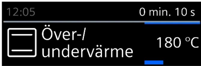 12:05 0 min. 10 s Över-/undervärme 180 °C
