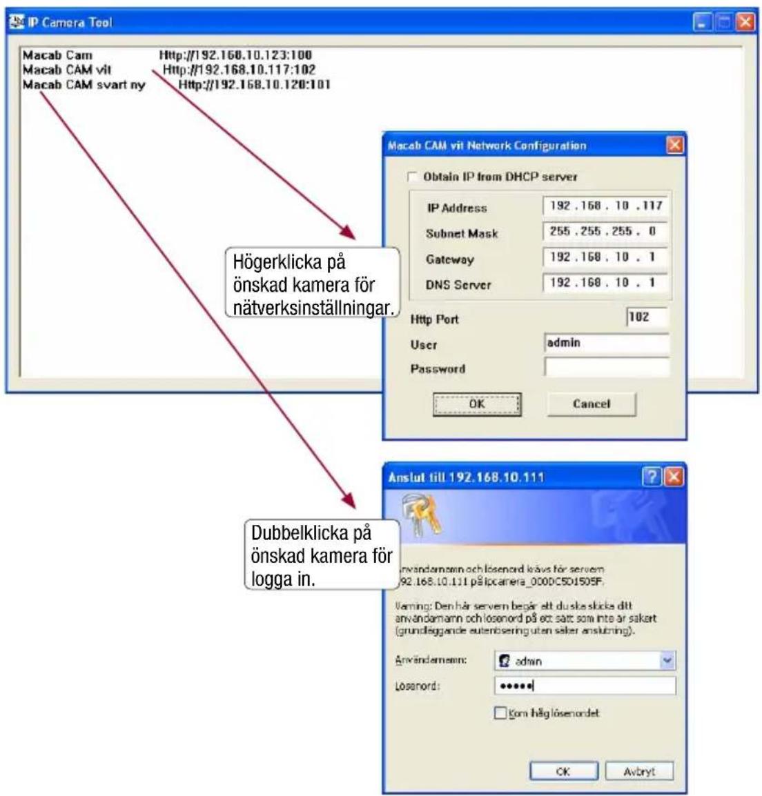 IP Camera Tool Macab Cam Http://192.168.10.123:100 Macab CAM vit Http://192.168.10.117:102 Macab CAM svart ny Http://192.168.10.120:101 Macab CAM vit Network Configuration Obtain IP from DHCP server IP Address 192 . 168 . 10 . 117 Subnet Mask 255 . 255 . 255 . 0 Gateway 192 . 168 . 10 . 1 DNS Server 192 . 168 . 10 . 1 Http Port 102 User admin Password OK Cancel Anslut till 192.168.10.111 Dubbellicka på önskad kamera för nätverksinställningar. Invändermann och lösenord kövs för servem 92.168.10.111 på lpcamera_0000C5DJ50SF. Vaming: Den här servem begär ett duskeslicks dtt användemann och lösenord på ett satt som inte är sakart (grundleggande autenbsering uten säter ansluring). Användemann: admin Lösenord: ••••••• Tom håg lösenordet OK Avbryt
