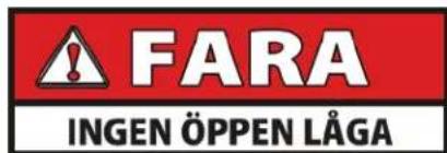 FARA INGEN ÖPPEN LÅGA