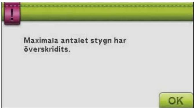 Maximala antalet stygn har överskridits.