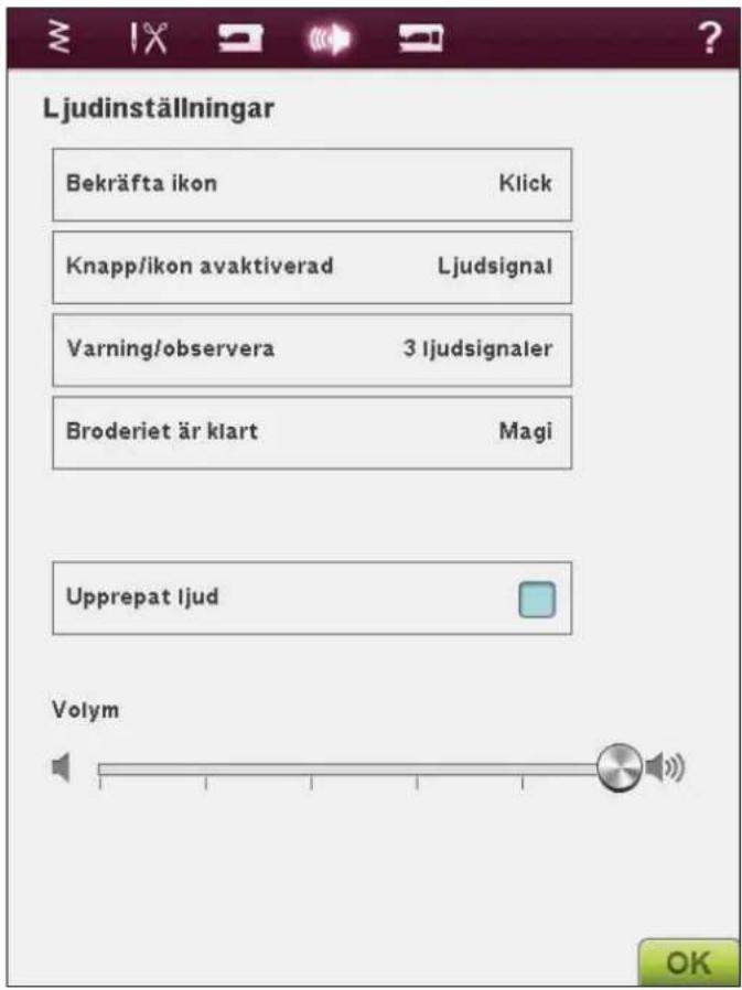 Ljudinställningar Bekräfta ikon Klick Knapp/ikon avaktiverad Ljudsignal Varning/observera 3 ljudsignaler Broderiet är klart Magi Upprepat ljud Volym