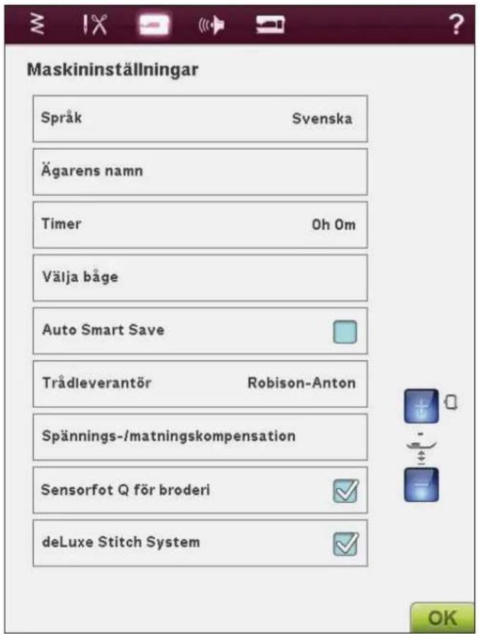 Maskininställningar Språk Svenska Ägarens namn Timer Oh Om Välja båge Auto Smart Save Trådleverantör Robison-Anton Spännings-/matningskompensation Sensorfot Q för broderi deLuxe Stitch System