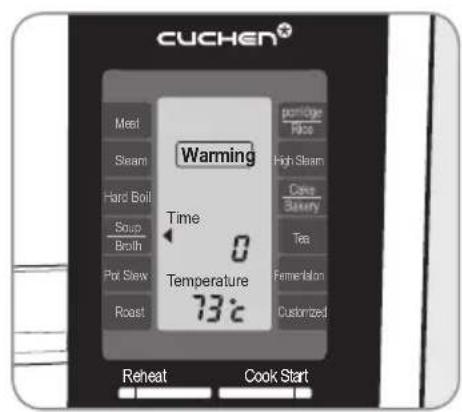 CUCHEN® Warming Time 0 Temperature 73°C Reheat Cook Start