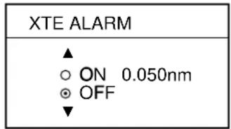 XTE ALARM ▲ ○ ON 0.050nm ● OFF ▼