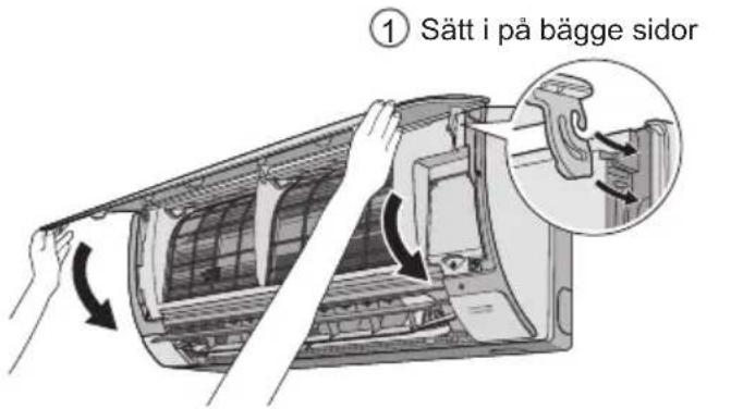 ① Sätt i på bägge sidor