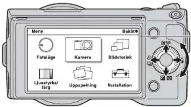 Meny Bakåt® Fotoläge Kamera Bildstorlek Ljuasstyrka/färg Uppspelning Installation DISP