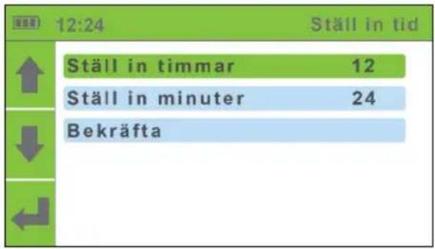 Ställ in tid Ställ in timmar 12 Ställ in minuter 24 Bekräfta