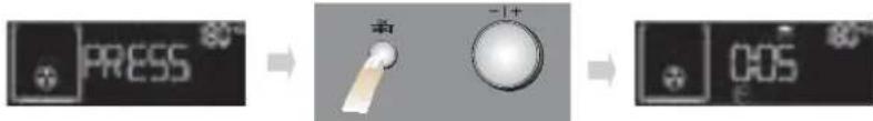 PRESS 80° + - -1+ 005 80°