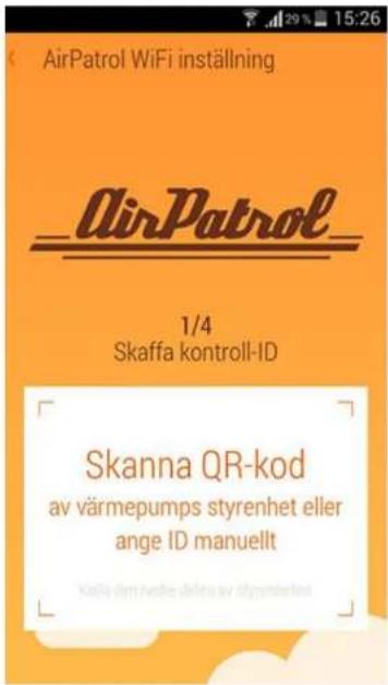 AirPatrol WiFi inställning AirPatrol 1/4 Skaffa kontroll-ID Skanna QR-kod av värmepumps styrenhet eller ange ID manuellt