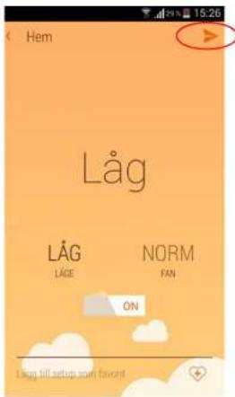 Hem Låg LÅG LÅGE NORM FAN ON Låg till setup sun favornt