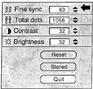 Fine sync 63 Total dots 1056 Contrast 32 Brightness 32 Reset Stored Quit