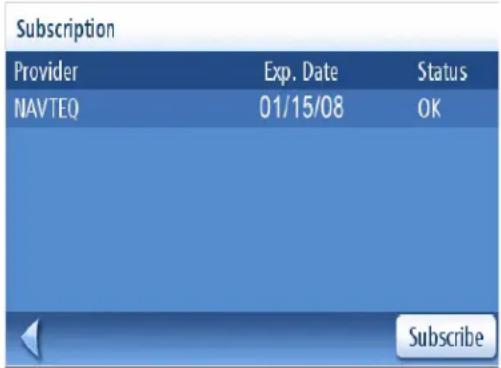 Subscription Provider Exp. Date Status NAVTEQ 01/15/08 OK Subscribe