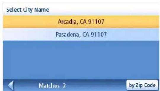 Select City Name Arcadia, CA 91107 Pasadena, CA 91107 Matches 2 by Zip Code