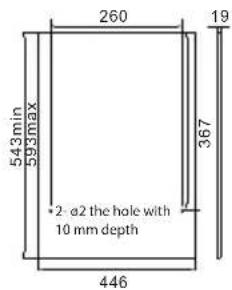 260 543min 593max 367 2 - Ø2 the hole with 10 mm depth 446 19