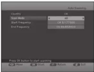 Aidar Scanning Country Scan Mode Start Frequency End Frequency OK ALL OK/177900 OK/858300 Press OK button to start scanning Move Start Return Exit