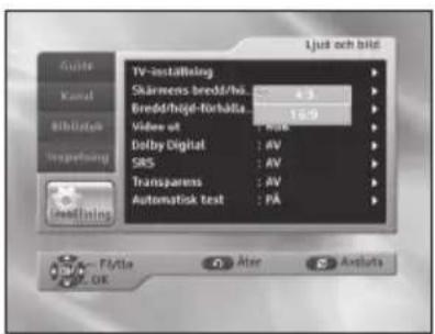 Ljud och bild Guide Kanal Bibliotek Inserfänger TV-inställings Skärrens bredd/bi. Bredd/höjd-förhälta 1:3 Vidre ut 1:6.9 Delby Digital AV SRS AV Transparens AV Automatisk text PA Fiftla Alter Anburs