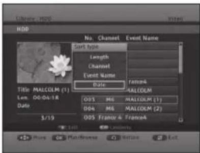 HDD No. Channel Event Name Sort type Length Channel Event Name Date Volume4 MALCOLM Title MALCOLM (1) Len. 00-04-18 Date 005 M6 MALCOLM (1) 004 M6 MALCOLM (2) 005 France & France4 3/19 OK PlanReverse Cancel Exit