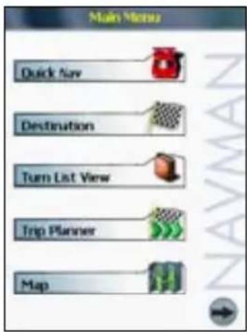 Main Menu Quick Now Destination Turn List View Trip Planner Map