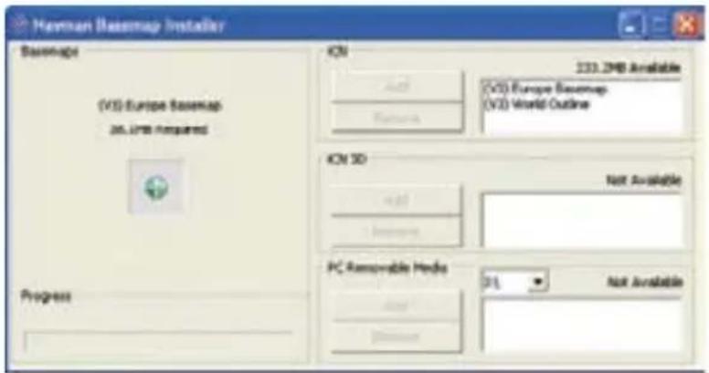 Harman Basemap Installer Basemap (VS) Europe Basemap 26.1MB Required Progress ICN 233.2MB Available (CV3) Europe Basemap (VI3) World Outline ICN 3D Not Available PC Removable Media 31 Not Available