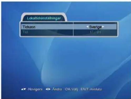 Lokaltideinstallningar Tidszon Sverige Tid 17.404 ► -Navigera ► Andra OK Valj EXIT-Avsluta