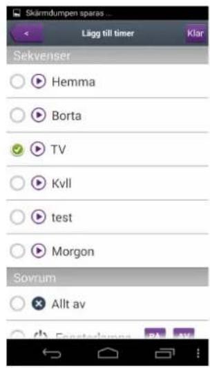 Skärmdumpen sparsas ... Ligg till timer Klar Sekvenser Hemma Borta TV Kvll test Morgon Sovrum Allt av