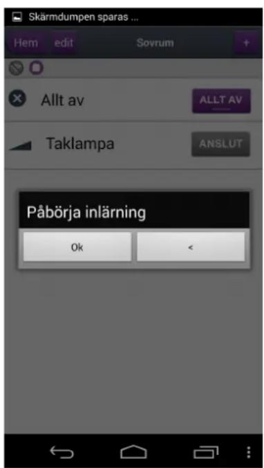 Skärmdumpen sparas ... Hem edit Sovrum Allt av ALLT AV Taklampa ANSLUT Påbörja inlärning Ok <