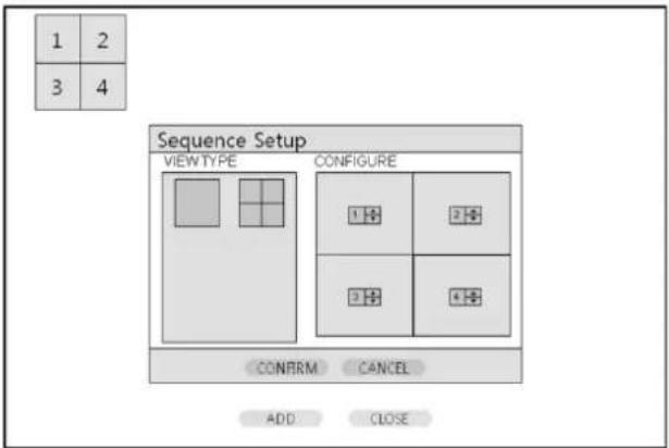 1 2 3 4 Sequence Setup VIEW TYPE CONFIGURE 1 + 2 + 3 + 4 + CONFIRM CANCEL ADD CLOSE