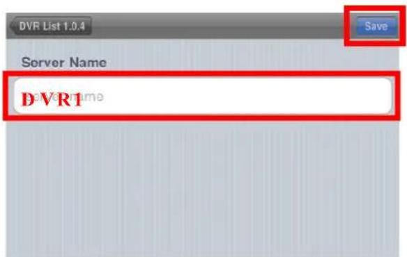 DVR List 1.0.4 Server Name D:\DVR1\me Save