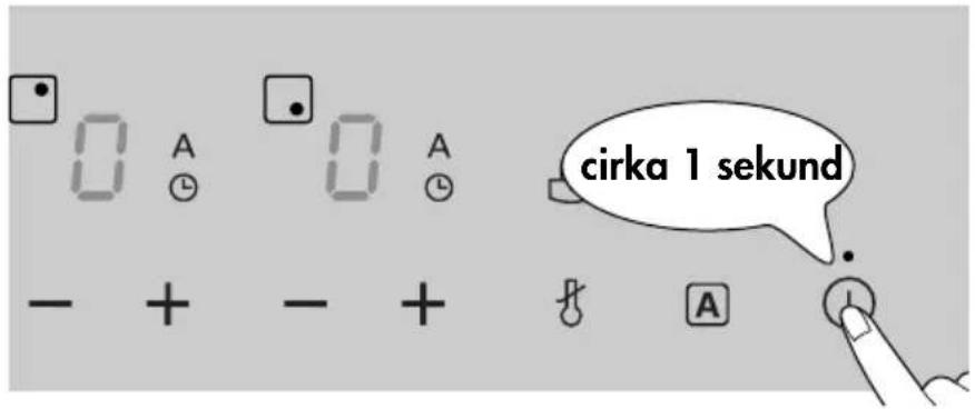 cirka 1 sekund - + - + A