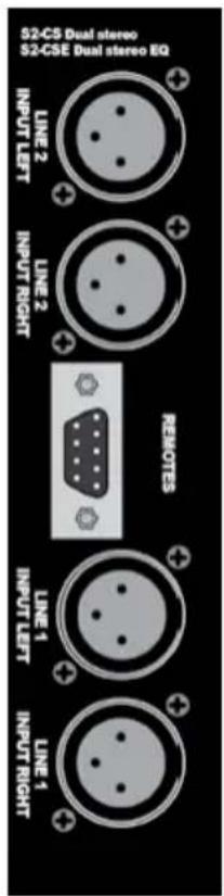 S2-CS Dual stereo S2-CSE Dual stereo EQ LINE 2 INPUT LEFT LINE 2 INPUT RIGHT REMOSES LINE 1 INPUT LEFT LINE 1 INPUT RIGHT