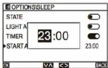 OPTIONS'ISLEEP STATE LIGHT A 23:00 TIMER START A 23:00 OK VA <> BACK