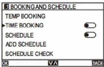 BOOKING AND SCHEDULE TEMP BOOKING TIME BOOKING SCHEDULE ADD SCHEDULE SCHEDULE CHECK OK VA BACK