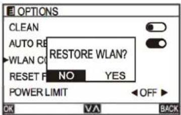 OPTIONS CLEAN AUTO RE WLAN CO RESET F RESTORE WLAN? NO YES POWER LIMIT OFF OK VA BACK