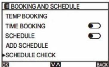 BOOKING AND SCHEDULE TEMP BOOKING TIME BOOKING SCHEDULE ADD SCHEDULE →SCHEDULE CHECK OK VA BACK