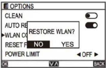 OPTIONS CLEAN AUTO RE WLAN CO RESET F POWER LIMIT RESTORE WLAN? NO YES OFF OK V A BACK