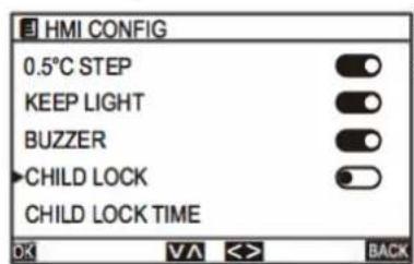 HMI CONFIG 0.5°C STEP KEEP LIGHT BUZZER CHILD LOCK CHILD LOCK TIME OK VA ↔ BACK