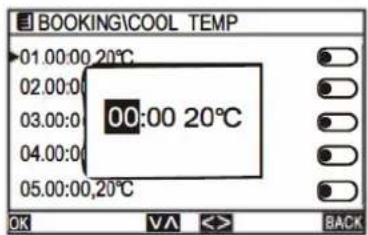 BOOKING\COOL TEMP 01:00:00 20°C 02:00:00 03:00:00 04:00:00 05:00:00,20°C 00:00 20°C OK VA BACK