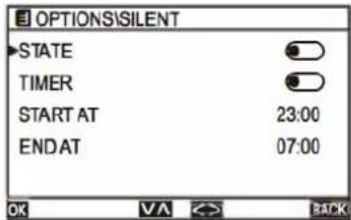 OPTIONS\SILENT STATE TIMER START AT 23:00 ENDAT 07:00 OK VA BACK