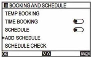 BOOKING AND SCHEDULE TEMP BOOKING TIME BOOKING SCHEDULE ADD SCHEDULE SCHEDULE CHECK OK ∨Λ BACH