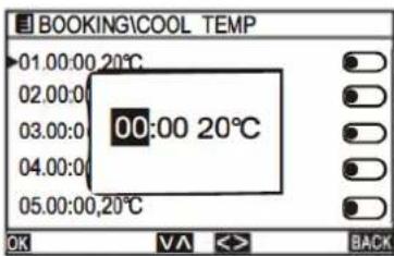 BOOKING\COOL TEMP 01.00:00 20°C 02.00:0 03.00:0 04.00:0 05.00:00,20°C 00:00 20°C OK VA BACK